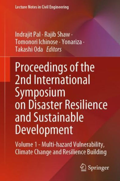 Proceedings of the 2nd International Symposium on Disaster Resilience and Sustainable Development: Volume 1 - Multi-hazard Vulnerability, Climate Change Building