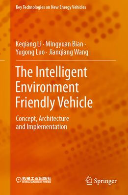 The Intelligent Environment Friendly Vehicle: Concept, Architecture and Implementation