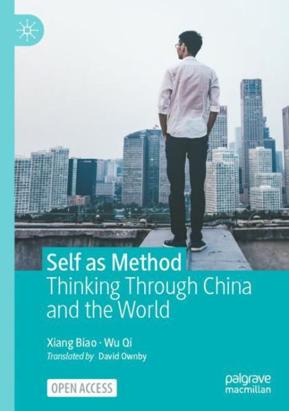 Self as Method: Thinking Through China and the World