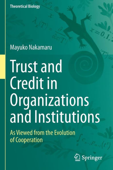 Trust and Credit Organizations Institutions: As Viewed from the Evolution of Cooperation