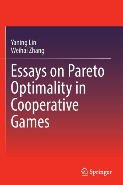 Essays on Pareto Optimality Cooperative Games