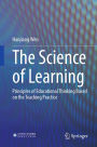 The Science of Learning: Principles of Educational Thinking Based on the Teaching Practice