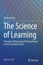 The Science of Learning: Principles of Educational Thinking Based on the Teaching Practice