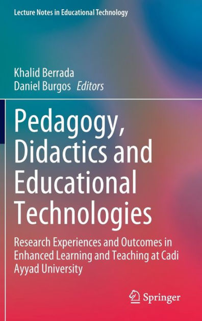 Pedagogy, Didactics and Educational Technologies: Research Experiences ...