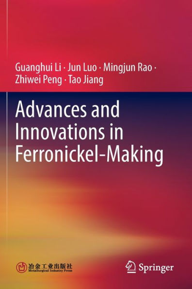 Advances and Innovations Ferronickel-Making