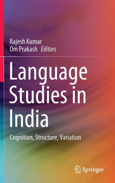 Language Studies India: Cognition, Structure, Variation