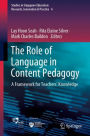 The Role of Language in Content Pedagogy: A Framework for Teachers' Knowledge