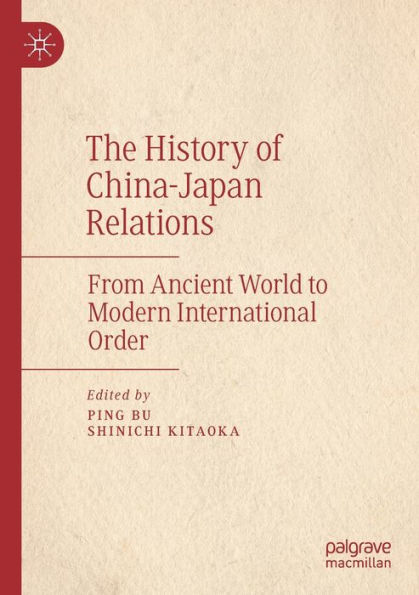 The History of China-Japan Relations: From Ancient World to Modern International Order