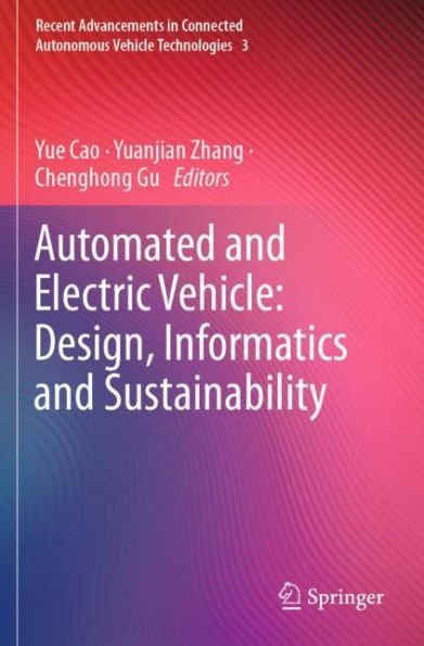 Automated and Electric Vehicle: Design, Informatics Sustainability