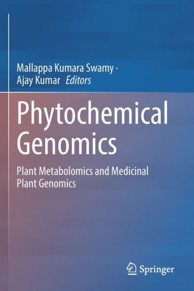 Phytochemical Genomics: Plant Metabolomics and Medicinal Genomics