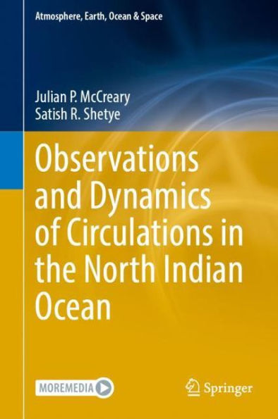 Observations and Dynamics of Circulations the North Indian Ocean