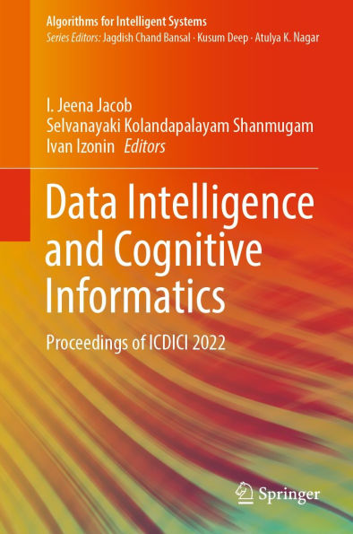 Data Intelligence and Cognitive Informatics: Proceedings of ICDICI 2022