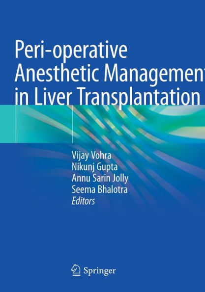 Peri-operative Anesthetic Management in Liver Transplantation