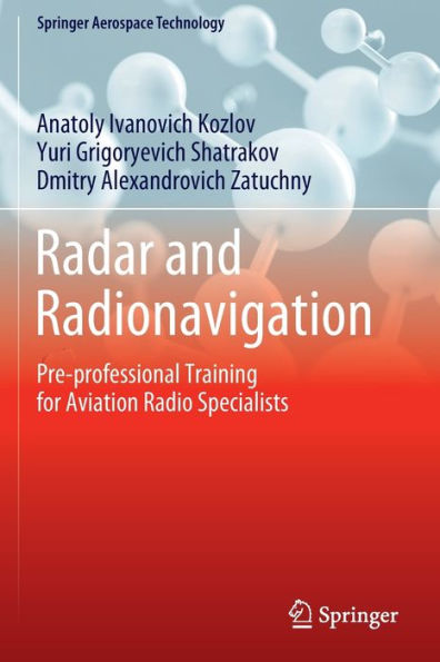 Radar and Radionavigation: Pre-professional Training for Aviation Radio Specialists