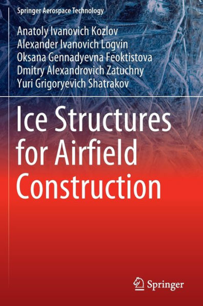 Ice Structures for Airfield Construction