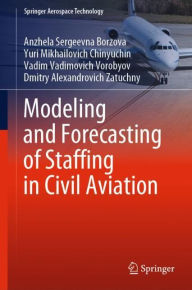 Title: Modeling and Forecasting of Staffing in Civil Aviation, Author: Anzhela Borzova