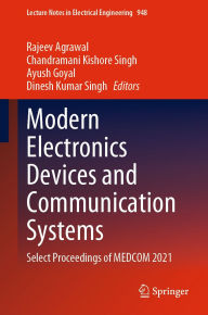 Title: Modern Electronics Devices and Communication Systems: Select Proceedings of MEDCOM 2021, Author: Rajeev Agrawal