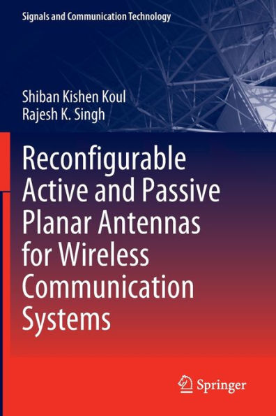 Reconfigurable Active and Passive Planar Antennas for Wireless Communication Systems
