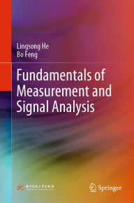 Title: Fundamentals of Measurement and Signal Analysis, Author: Lingsong He