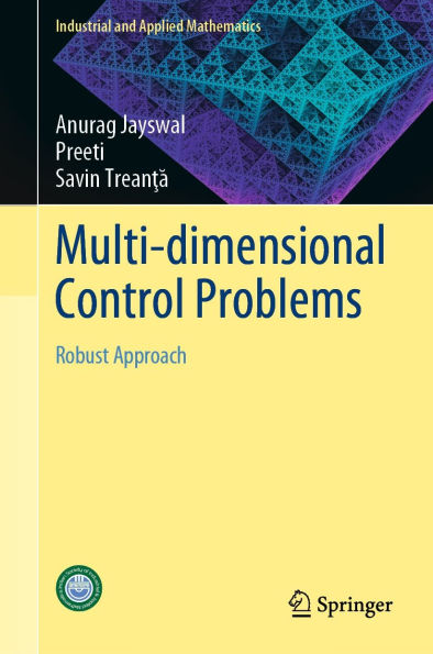 Multi-dimensional Control Problems: Robust Approach