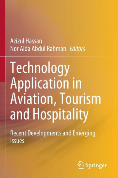 Technology Application Aviation, Tourism and Hospitality: Recent Developments Emerging Issues