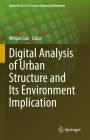 Digital Analysis of Urban Structure and Its Environment Implication