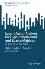 Latent Factor Analysis for High-dimensional and Sparse Matrices: A particle swarm optimization-based approach