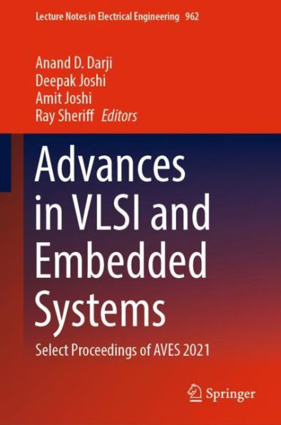 Advances VLSI and Embedded Systems: Select Proceedings of AVES 2021