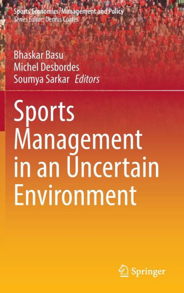 Sports Management an Uncertain Environment