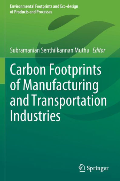 Carbon Footprints of Manufacturing and Transportation Industries