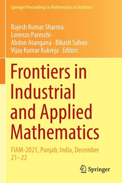 Frontiers Industrial and Applied Mathematics: FIAM-2021, Punjab, India, December 21-22