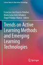 Trends on Active Learning Methods and Emerging Learning Technologies