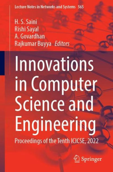 Innovations Computer Science and Engineering: Proceedings of the Tenth ICICSE, 2022