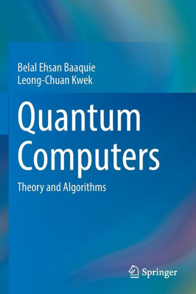 Quantum Computers: Theory and Algorithms