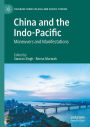 China and the Indo-Pacific: Maneuvers and Manifestations