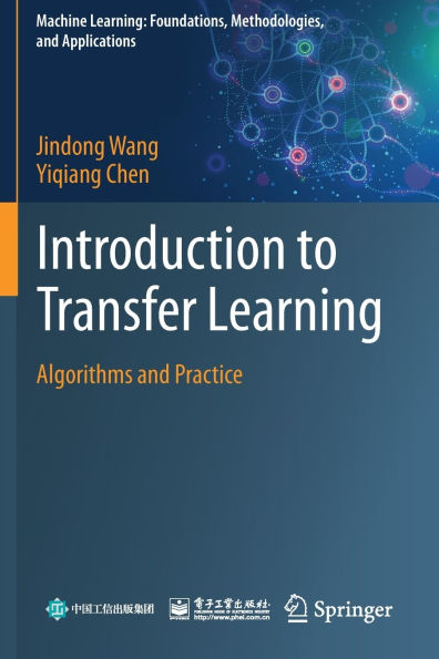 Introduction to Transfer Learning: Algorithms and Practice