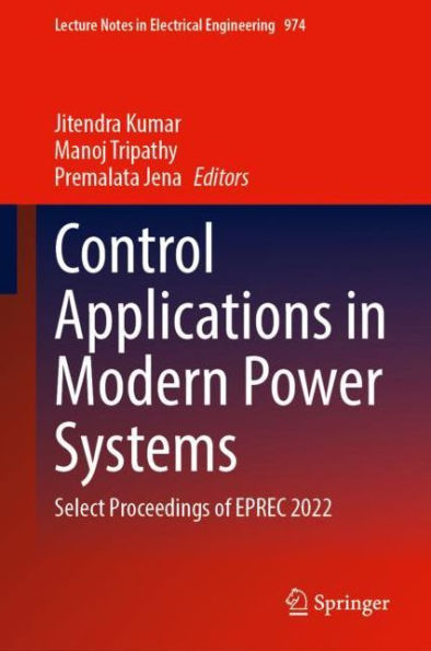 Control Applications Modern Power Systems: Select Proceedings of EPREC 2022