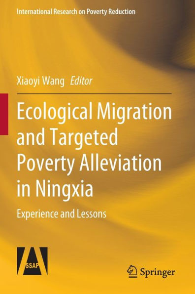 Ecological Migration and Targeted Poverty Alleviation Ningxia: Experience Lessons
