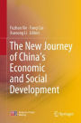 The New Journey of China's Economic and Social Development