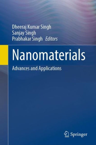 Nanomaterials: Advances and Applications