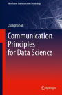 Communication Principles for Data Science