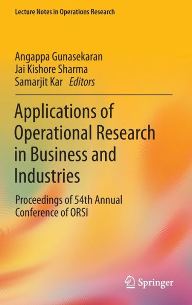 Applications of Operational Research Business and Industries: Proceedings 54th Annual Conference ORSI