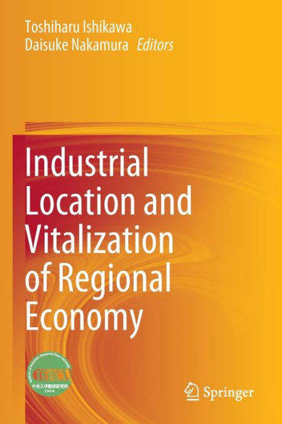 Industrial Location and Vitalization of Regional Economy