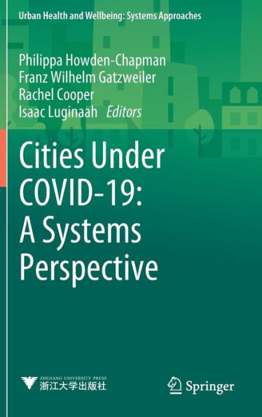 Cities Under COVID-19: A Systems Perspective