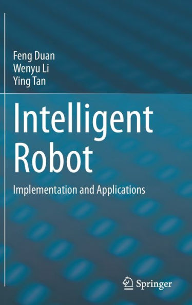 Intelligent Robot: Implementation and Applications