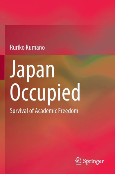 Japan Occupied: Survival of Academic Freedom