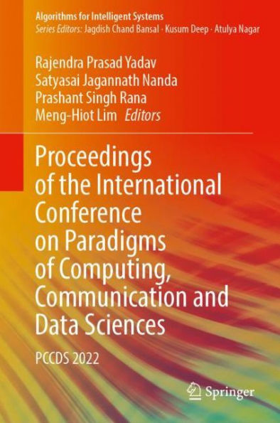 Proceedings of the International Conference on Paradigms Computing, Communication and Data Sciences: PCCDS 2022