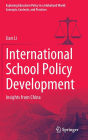 International School Policy Development: Insights from China