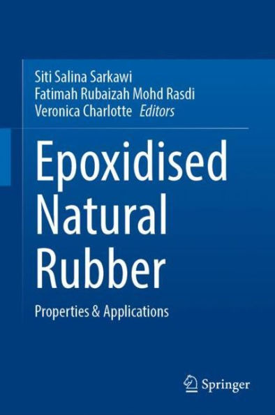 Epoxidised Natural Rubber: Properties & Applications