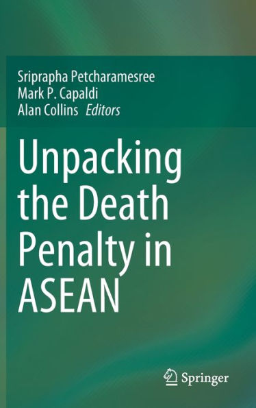 Unpacking the Death Penalty in ASEAN